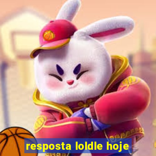 resposta loldle hoje